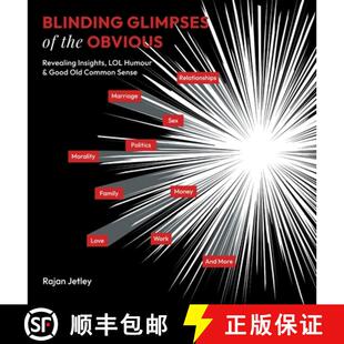 【3-4周达】Blinding Glimpses of the Obvious: Revealing Insights, Lol Humour & Good Old Common Sense [9781665730884]