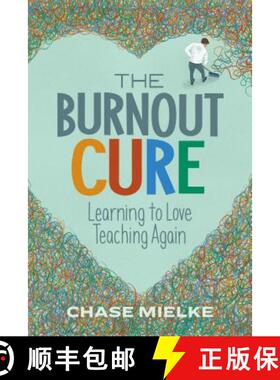 预订 The Burnout Cure: Learning to Love Teaching Again [9781416627258]