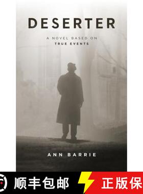 预订 Deserter: A Novel Based on True Events [9780473390655]