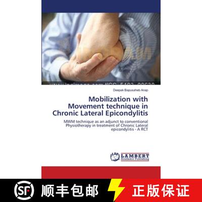 预订 Mobilization with Movement technique in Chronic Lateral Epicondylitis [9783659399114]