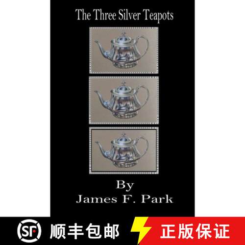 【3-4周达】The Three Silver Teapots [9781326495404]