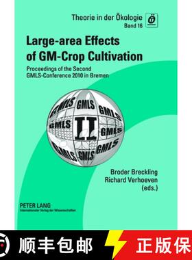 预订 Large-area Effects of GM-Crop Cultivation : Proceedings of the Second GMLS-Conference 2010 in Br... [9783631603611]