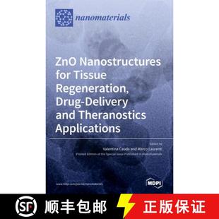ZnO 9783036506562 Applications Drug 3周达 Delivery for Nanostructures Theranostics Tissue and Regeneration