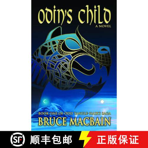 预订 Odin's Child: Book One of Odd Tangle-Hair's Saga Volume 1 [9780991305865]
