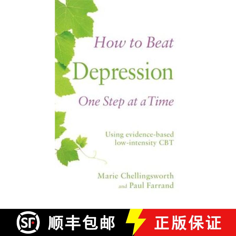 【3-4周达】How to Beat Depression One Step at a Time: Using evidence-based low-intensity CBT [9781472108838]