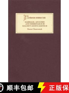 【3-4周达】Marriage, Adultery and Inheritance in Malory's Morte Darthur [9781843840893]