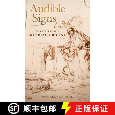 【3-4周达】Audible Signs: Essays from a Musical Ground [9781441180506]