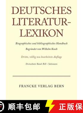 【3-4周达】Deutsches Literatur-Lexikon, Band 13, Rill - Salzmann [9783907820131]