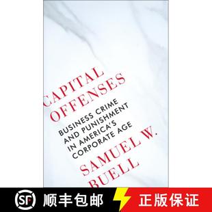 【3-4周达】Capital Offenses – Business Crime and Punishment in America`s Corporate Age [9780393247831]