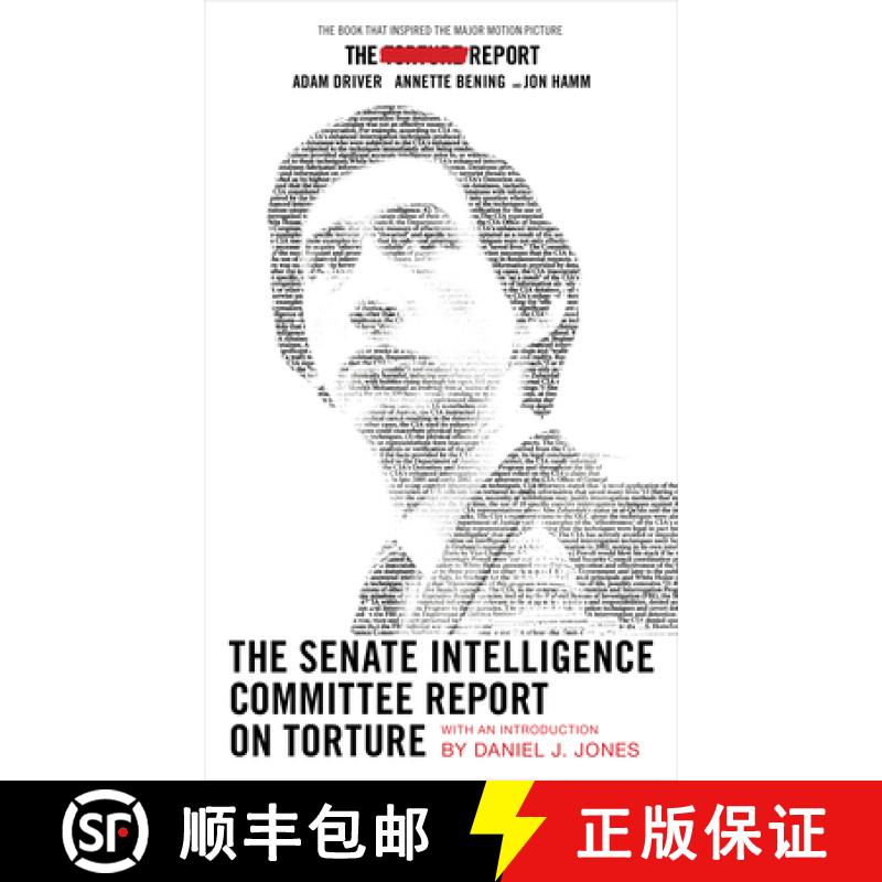【2-3周达】The Senate Intelligence Committee Report on Torture (Movie Tie-In Edition): Executive Summ... [9781612198446]