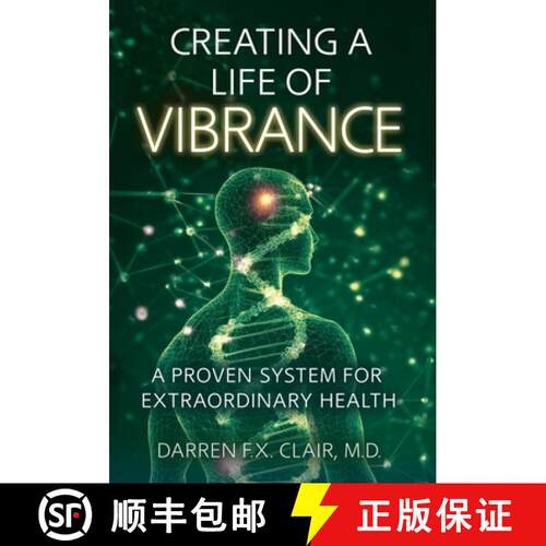 【3-4周达】精装 Creating a Life of Vibrance: A Proven System for Extraordinary Health [9798999870339]