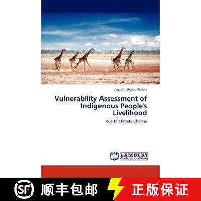 预订 Vulnerability Assessment of Indigenous People's Livelihood [9783845424019]