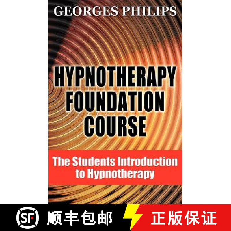 【3-4周达】Hypnotherapy Foundation Course: The Students Introduction to Hypnotherapy [9781904928058]