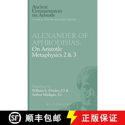 【3-4周达】Alexander of Aphrodisias: On Aristotle Metaphysics 2&3 [9780715623732]