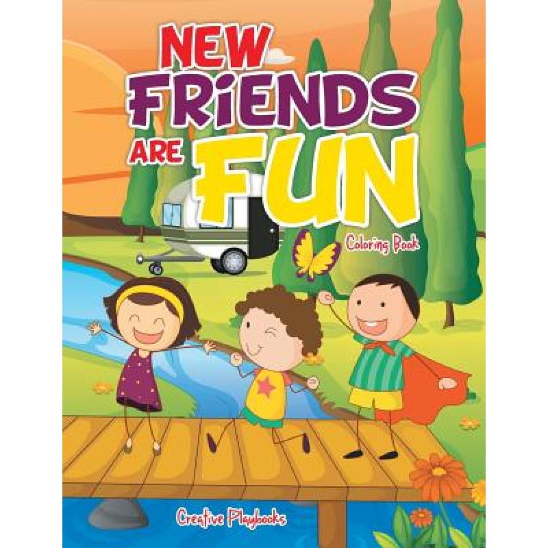 预订 new friends are fun coloring book [9781683237785]