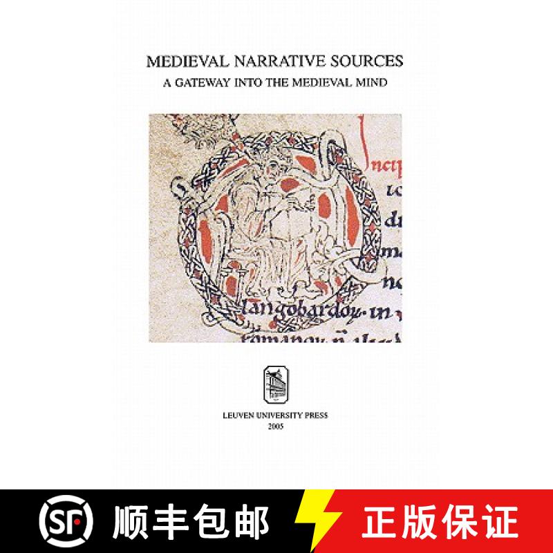 【2-3周达】Medieval Narrative Sources : A Gateway into the Medieval Mind [9789058673985]
