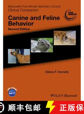 【3-4周达】Blackwell'S Five-Minute Veterinary Consult Clinical Companion: Canine And Feline Behavior ... [9781118854211]