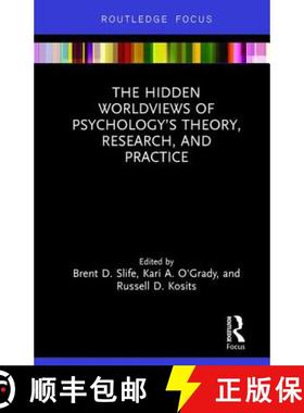 【3-4周达】The Hidden Worldviews of Psychology's Theory, Research, and Practice [9781138229655]