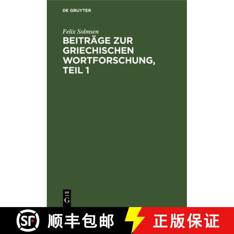 【3-4周达】Beiträge Zur Griechischen Wortforschung, Teil 1 [9783111067209]