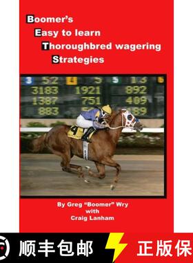 【3-4周达】Bets: Boomer's Easy to Learn Thoroughbred Wagering Strategies [9781847286307]