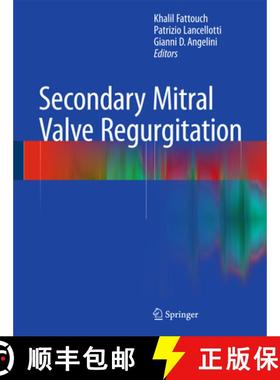 【3-4周达】Secondary Mitral Valve Regurgitation [9781447164876]
