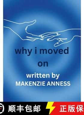 【3-4周达】Why I Moved On [9781312568150]