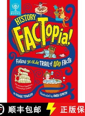 【3-4周达】History FACTopia!: Follow Ye Olde Trail of 400 Facts [Britannica] [9781804660409]