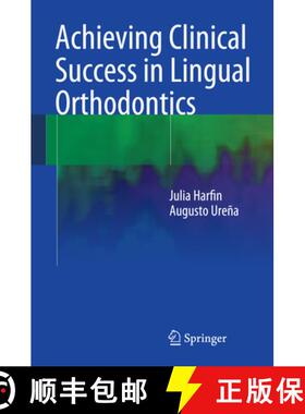 【3-4周达】Achieving Clinical Success in Lingual Orthodontics [9783319068312]