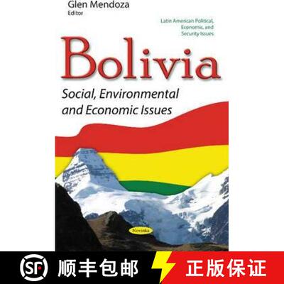 【3-4周达】Bolivia: Social, Environmental and Economic Issues [9781634848862]