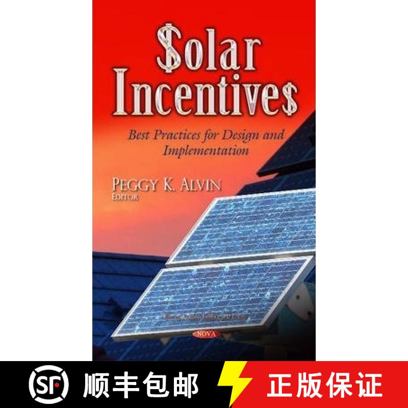 【3-4周达】Solar Incentives: Best Practices for Design and Implementation [9781631174926]