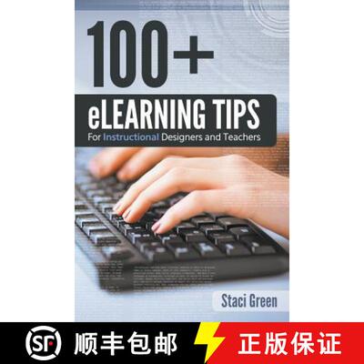 预订 100+ eLearning Tips for Instructional Designers and Teachers [9781681279886]