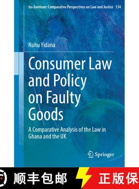 【3-4周达】Consumer Law and Policy on Faulty Goods: A Comparative Analysis of the Law in Ghana and th... [9783032086990]