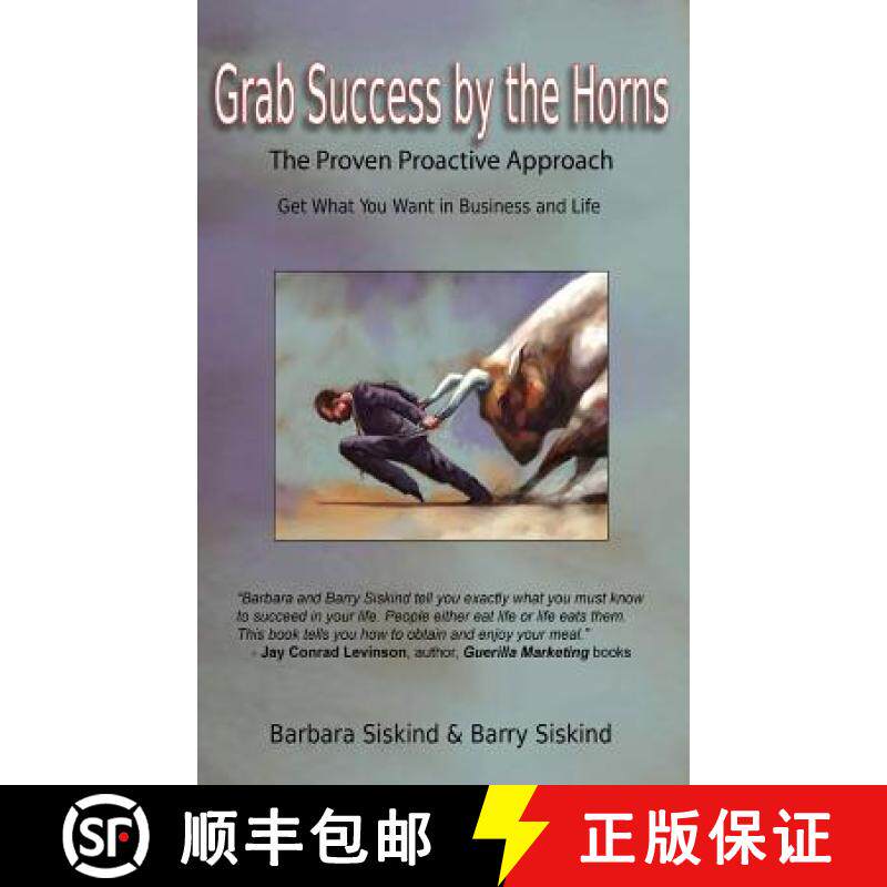 预订 Grab Success by the Horns: The Proven Proactive Approach -- Get What You Want in Business & Life [9781897453476]
