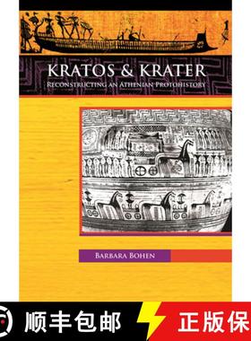 【3-4周达】Kratos & Krater: Reconstructing an Athenian Protohistory [9781784916220]