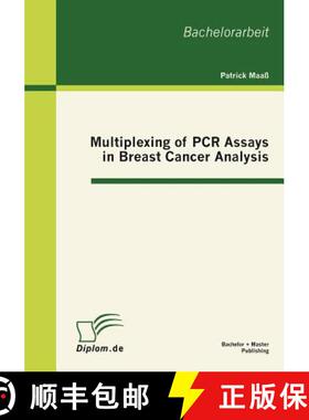 【3-4周达】Multiplexing of PCR Assays in Breast Cancer Analysis [9783863411077]