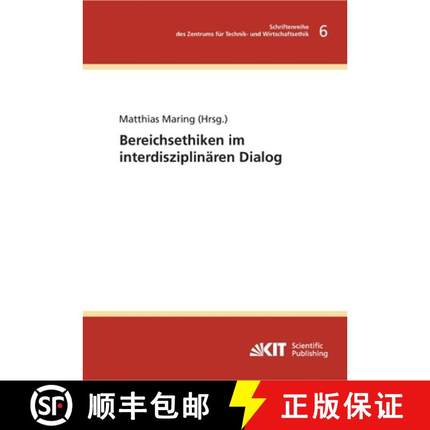 【3-4周达】Bereichsethiken im interdisziplinären Dialog [9783731501558]