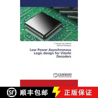 预订 Low Power Asynchronous Logic design for Viterbi Decoders [9786139851294]