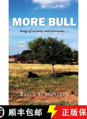 预订 More Bull: Songs of serenity and surrender... [9780996812054]