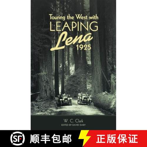 预订 Touring the West with Leaping Lena, 1925 [9780806152288]