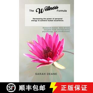 【3-4周达】The Wellness Formula: Harnessing the Power of Personal Energy to Achieve Human Excellence. [9780578406770]