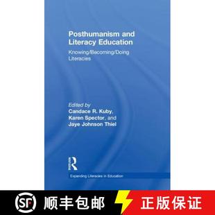 Doing 9781138094390 Posthumanism Education Knowing Literacy 4周达 and Literacies Becoming