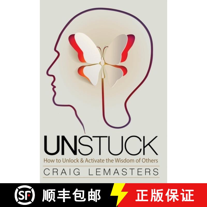 【3-4周达】精装 Unstuck: How to Unlock and Activate the Wisdom of Others [9781641800730]图片
