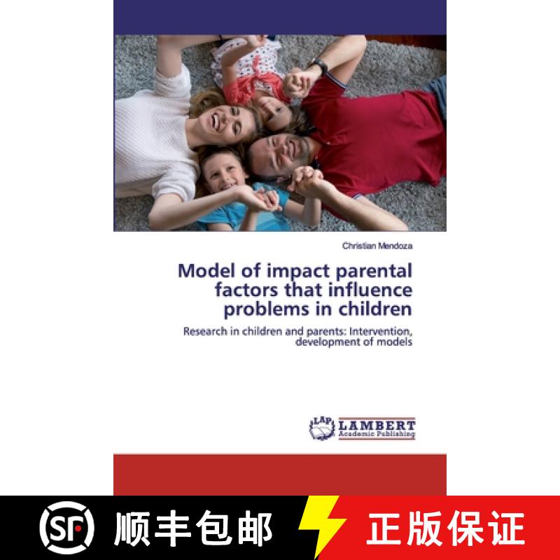 【2-3周达】Model of impact parental factors that influence problems in children [9786202518017]