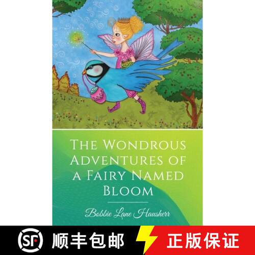 【3-4周达】The Wondrous Adventures of a Fairy Named Bloom, [9789655779530]