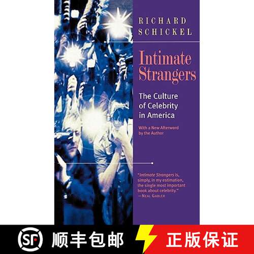 【3-4周达】Intimate Strangers: The Culture of Celebrity in America [9781566633178]