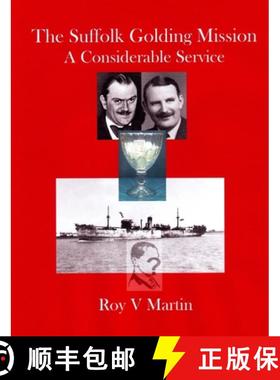 预订 The Suffolk Golding Mission: A Considerable Service [9780955744174]