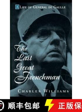 预订 The Last Great Frenchman: A Life of General de Gaulle [9780471117117]