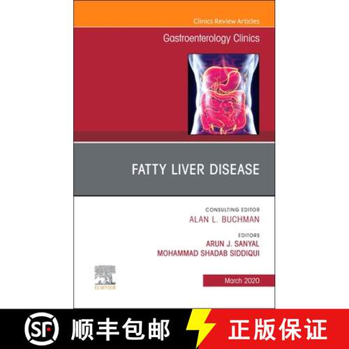 【3-4周达】精装 Fatty Liver Disease, an Issue of Gastroenterology Clinics of North America: Volume 49-1 [9780323682039]