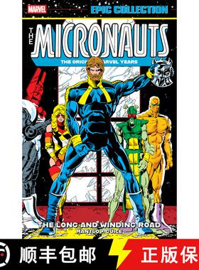 【3-4周达】Micronauts Epic Collection: The Original Marvel Years - The Long And Winding Road [9781302967406]