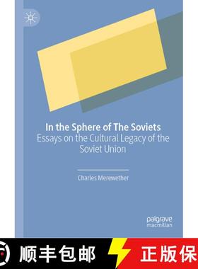 【3-4周达】In the Sphere of The Soviets : Essays on the Cultural Legacy of the Soviet Union [9789813365735]